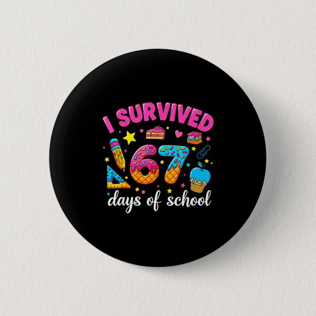 I Survived 67 Days Of School Funny Meme Teacher St Button (Front)