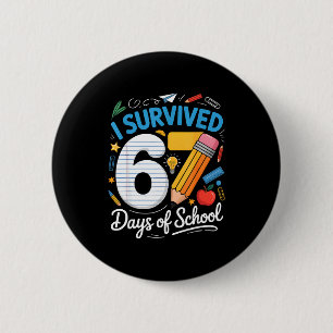 I Survived 67 Days Of School Funny Meme Teacher St Button