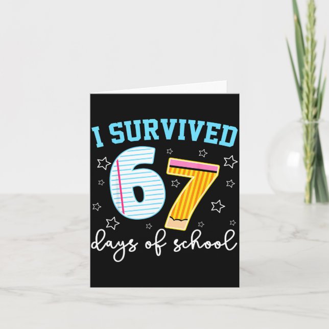 I Survived 67 Days Of School Funny Meme Teacher St Card (Front)