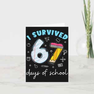 I Survived 67 Days Of School Funny Meme Teacher St Card