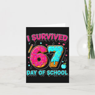 I Survived 67 Days Of School Funny Meme Teacher St Card