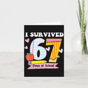 I Survived 67 Days Of School Funny Meme Teacher St Card