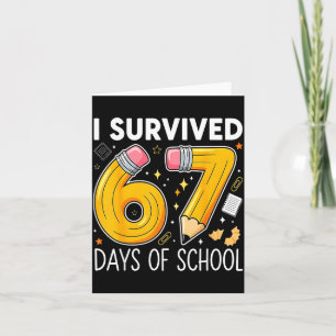 I Survived 67 Days Of School Funny Meme Teacher St Card