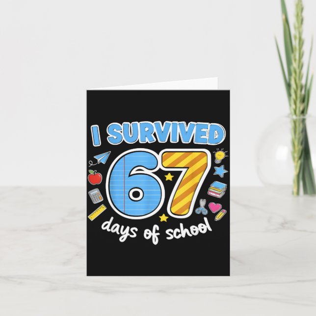 I Survived 67 Days Of School Funny Meme Teacher St Card (Front)