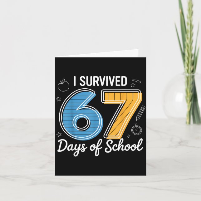 I Survived 67 Days Of School Funny Meme Teacher St Card (Front)