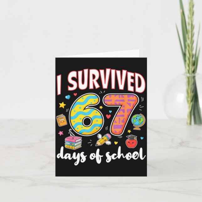 I Survived 67 Days Of School Funny Meme Teacher St Card (Front)