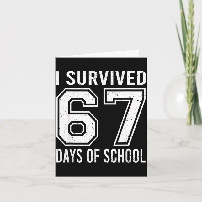 I Survived 67 Days Of School Funny Meme Teacher St Card (Front)