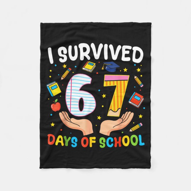 I Survived 67 Days Of School Funny Meme Teacher St Fleece Blanket (Front)