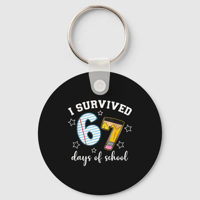 I Survived 67 Days Of School Funny Meme Teacher St Keychain (Front)