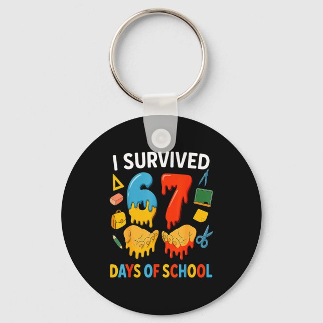 I Survived 67 Days Of School Funny Meme Teacher St Keychain (Front)