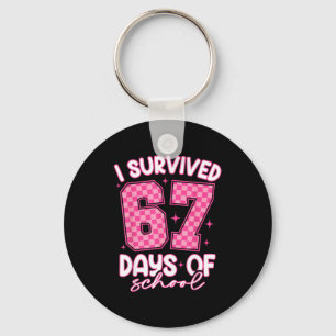 I Survived 67 Days Of School Funny Meme Teacher St Keychain
