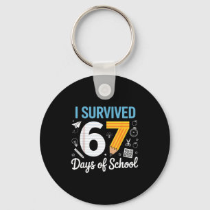 I Survived 67 Days Of School Funny Meme Teacher St Keychain