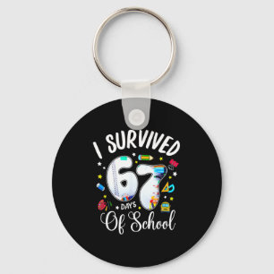 I Survived 67 Days Of School Funny Meme Teacher St Keychain