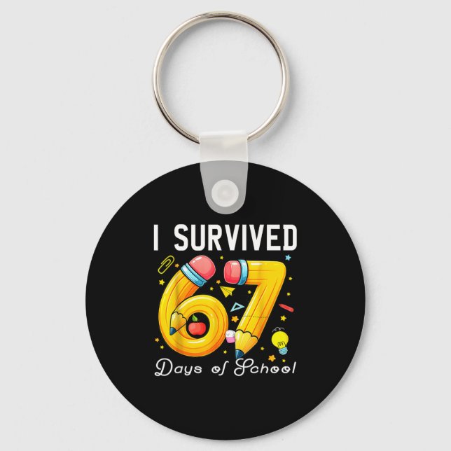 I Survived 67 Days Of School Funny Meme Teacher St Keychain (Front)