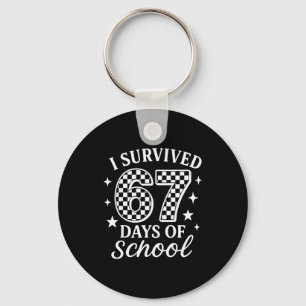 I Survived 67 Days Of School Funny Meme Teacher St Keychain
