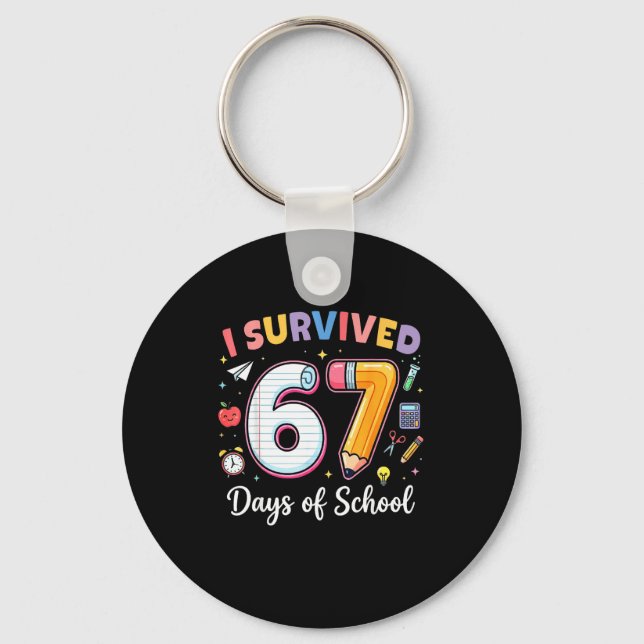 I Survived 67 Days Of School Funny Meme Teacher St Keychain (Front)