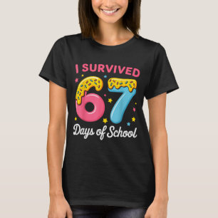 I Survived 67 Days Of School Funny Meme Teacher St T-Shirt
