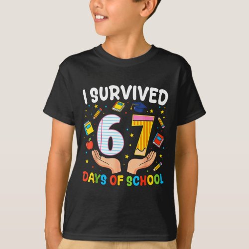 I Survived 67 Days Of School Funny Meme Teacher St T-Shirt