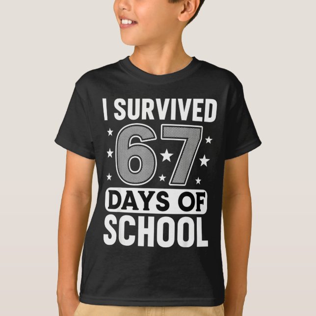 I Survived 67 Days Of School Funny Meme Teacher St T-Shirt (Front)
