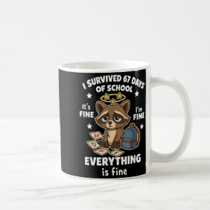 I Survived 67 Days Of School Funny Raccoon Coffee Mug