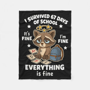 I Survived 67 Days Of School Funny Raccoon Fleece Blanket