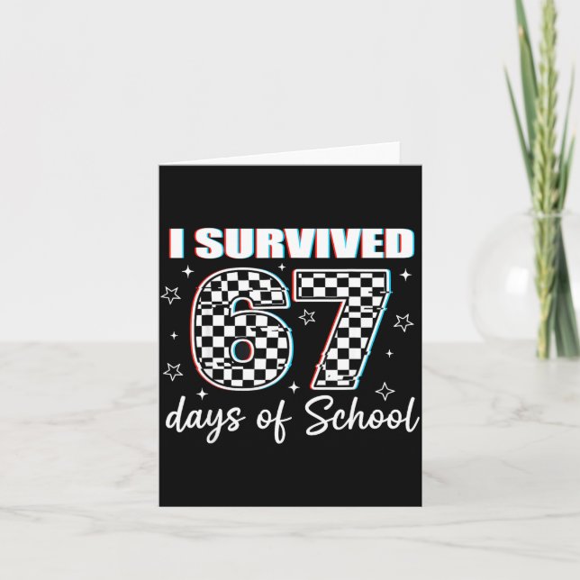 I Survived 67 Days Of School Funny Retro 67 Meme S Card (Front)