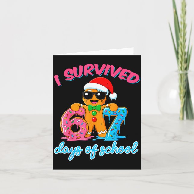 I Survived 67 Days Of School Funny Six Seven 67 Gi Card (Front)