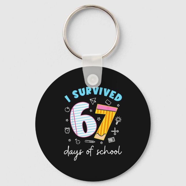 I Survived 67 Days Of School Funny Six Seven 6 7 M Keychain (Front)