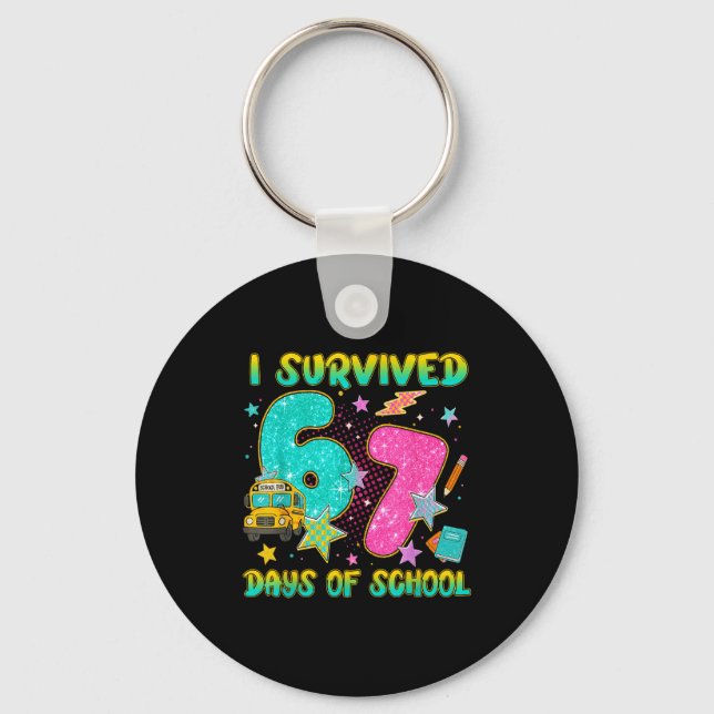 I Survived 67 Days Of School Funny Six Seven 6 7 M Keychain (Front)
