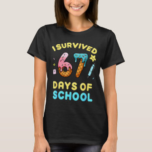 I Survived 67 Days Of School Funny Six Seven 6 7 M T-Shirt