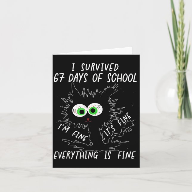 I Survived 67 Days Of School Funny Six Seven  Card (Front)