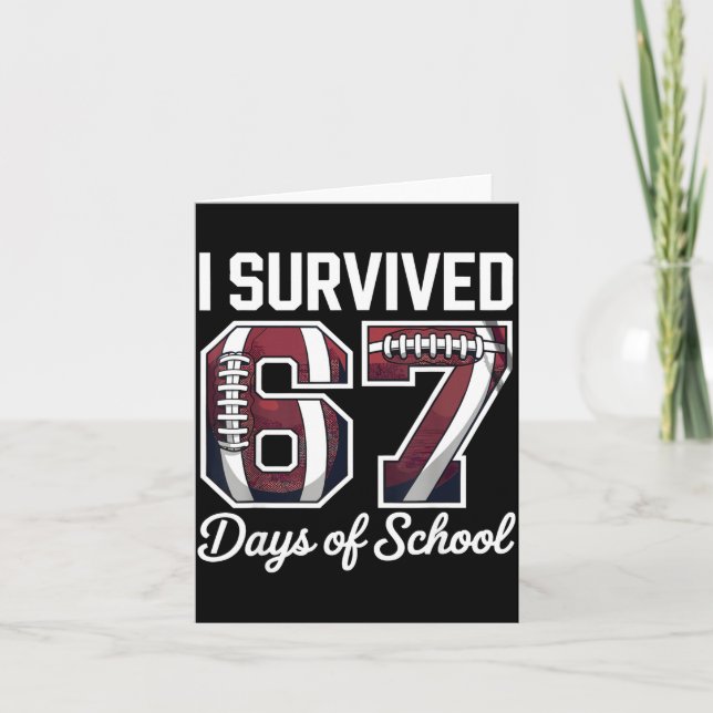 I Survived 67 Days Of School Funny Student Footbal Card (Front)