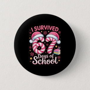 I Survived 67 Days Of School Funny Student Winter Button