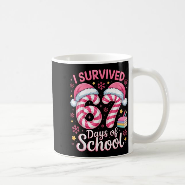 I Survived 67 Days Of School Funny Student Winter  Coffee Mug (Right)