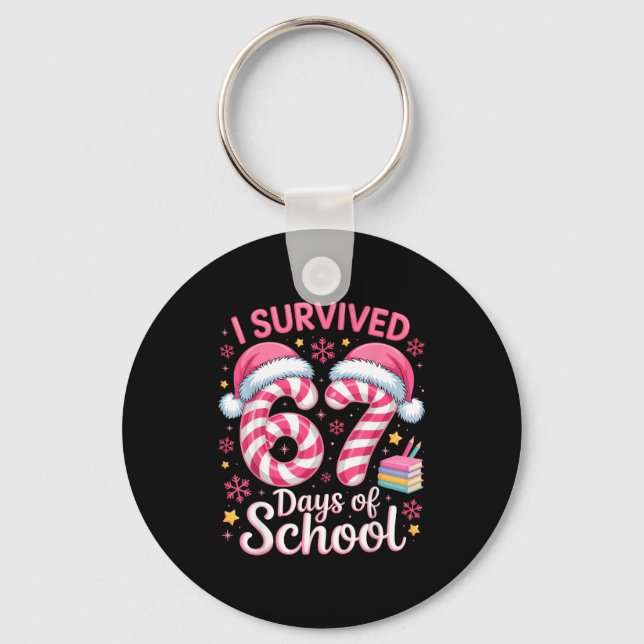 I Survived 67 Days Of School Funny Student Winter  Keychain (Front)
