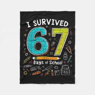 I Survived 67 Days Of School _ Funny Teacher & Fleece Blanket