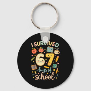 I Survived 67 Days Of School _ Funny Teacher & Keychain