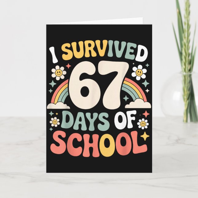 I Survived 67 Days Of School Funny Teacher And Stu Card (Front)
