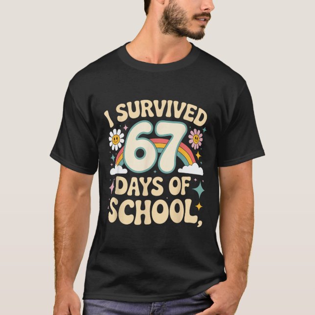 I Survived 67 Days Of School Funny Teacher And Stu T-Shirt (Front)