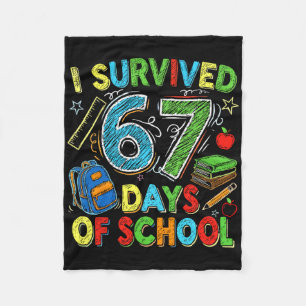 I Survived 67 Days Of School Funny Teacher Student Fleece Blanket