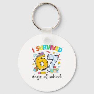 I Survived 67 Days Of School Funny Teacher Student Keychain