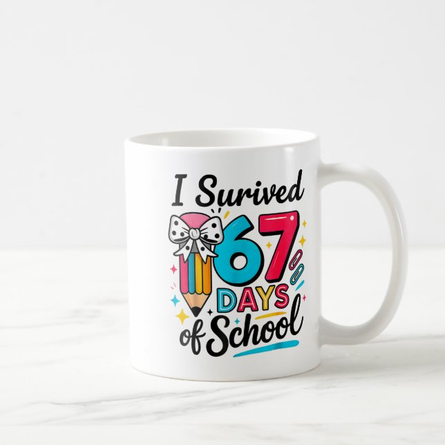 I Survived 67 Days Of School - Funny Teachers Stud Coffee Mug (Right)