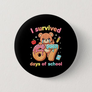 I Survived 67 Days Of School Funny Teddy Bear Six Button
