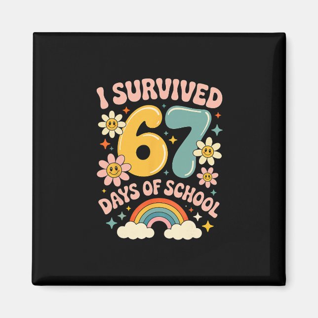 I Survived 67 Days Of School Gen Alpha Slang Retro Magnet (Front)