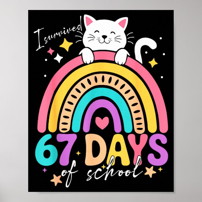 I Survived 67 Days Of School Kids Kitten Cat Cool  Poster (Front)