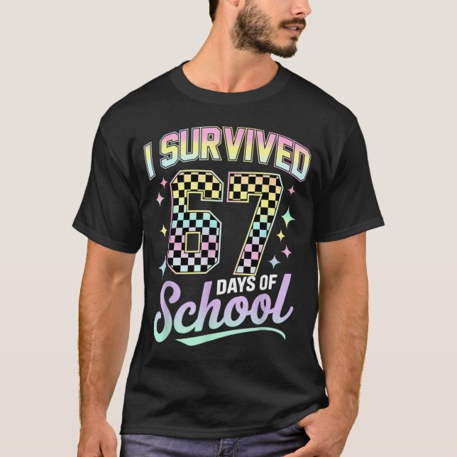 I Survived 67 Days Of School Meme Funny Student Te T-Shirt (Front)