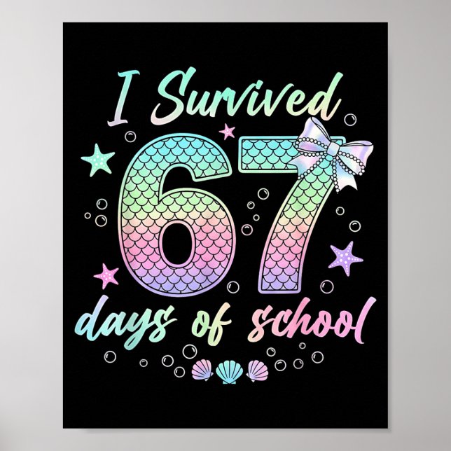 I Survived 67 Days Of School Mermaid Coquette Bow  Poster (Front)