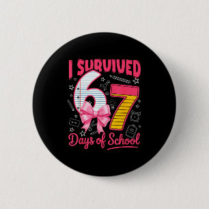 I Survived 67 Days Of School Nk Bow Girls Kids  Button