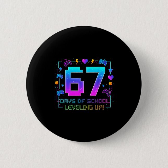 I Survived 67 Days Of School Retro Gamer Level Up  Button (Front)