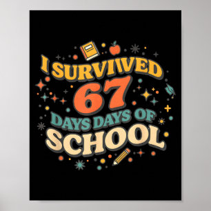 I Survived 67 Days Of School Retro Meme Teachers S Poster